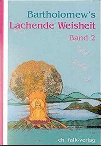 Bartholomew's Lachende Weisheit - Band 2